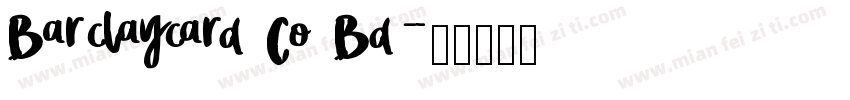 Barclaycard Co Bd字体转换